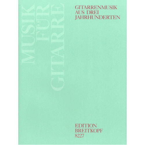 Guitar Music From Three Centuries Ed Meunier Book