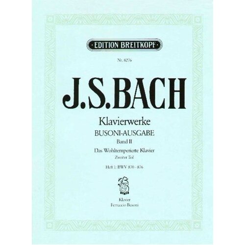 Preludes And Fugues Book 2 Part 1 Busoni Edition