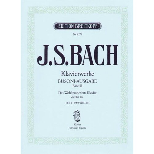Preludes And Fugues Book 2 Part 4 Busoni Edition