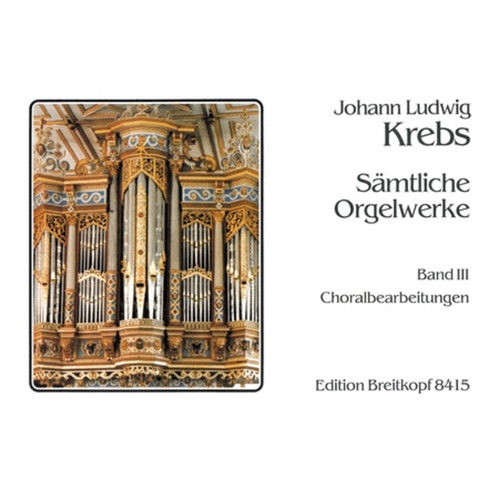 Complete Works For Organ Book 3 Chorale Settings