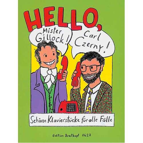 Hello Mister Gillock Carl Czerny (Softcover Book)