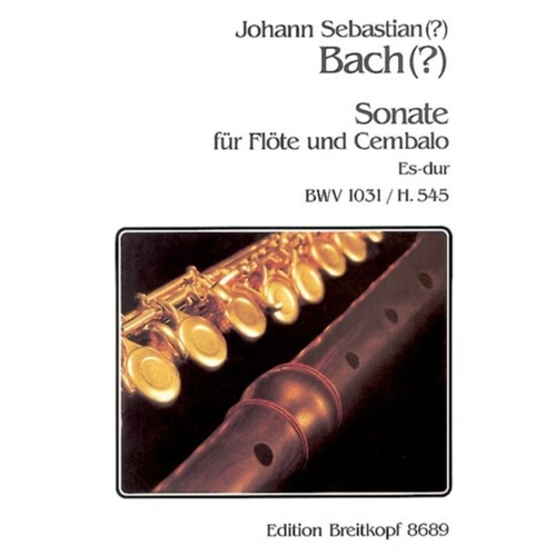 Bach - Sonata in E Flat Major BWV 1031 for Flute and Piano, Breitkopf Urtext Edition by Barthold Kuijken