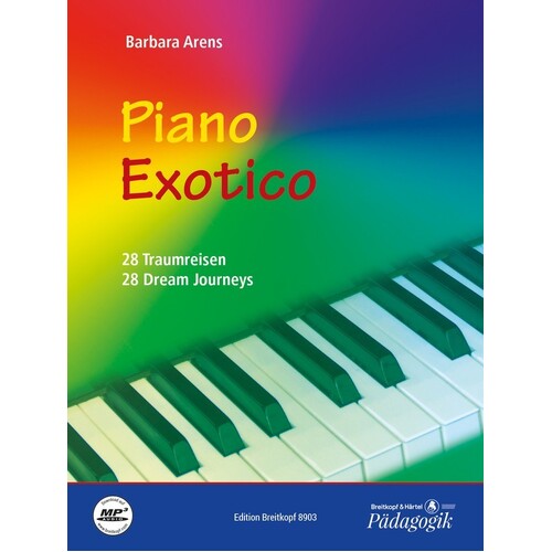 Arens - Piano Exotico 28 Dream Journeys (Softcover Book)