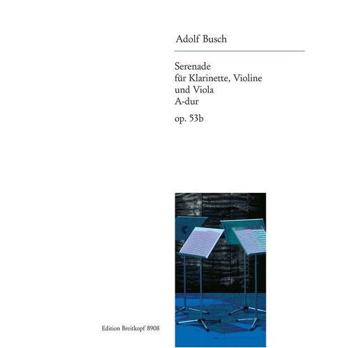 Busch - Serenade A Major Op 53B Clar/Violin/Vla (Music Score/Parts) Book