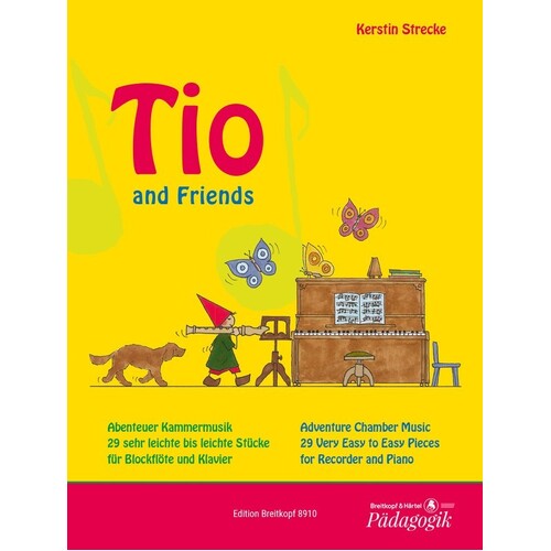Tio And Friends Recorder/Piano (Softcover Book)