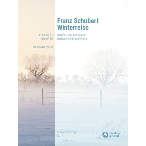 Schubert - Winterreise Baritone/Choir/Piano Arr Meyer (Softcover Book)