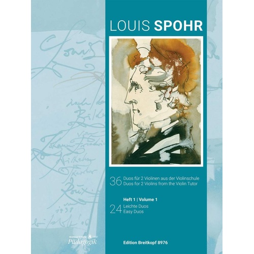 36 Duos for 2 Violins Volume 1 by Louis Spohr - 24 Easy Duets for Beginners, Violin Duet, 50 Pages, Published by Breitkopf & Härtel