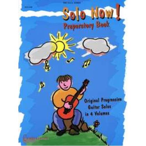 Solo Now! Preparatory Vol 1 Guitar (Softcover Book)