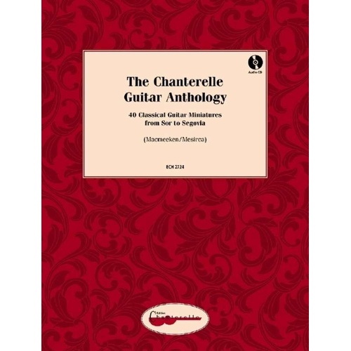 Chanterelle Guitar Anthology BK/CD - 40 Original Compositions for Guitar, Medium Difficulty, Includes Audio CD, 72 Pages