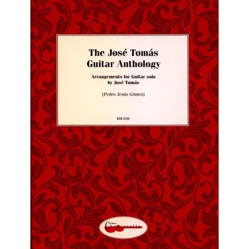 Jose Tomas Guitar Anthology - Arrangements from Dowland to Bach, 76 pages, Standard Notation, Published by Chanterelle