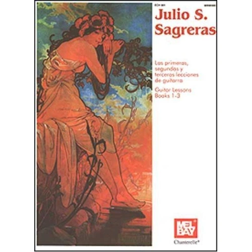 Sagreras Guitar Lessons Books 1-3 by Julio Salvador Sagreras, 128 Pages, Publisher: Chanterelle