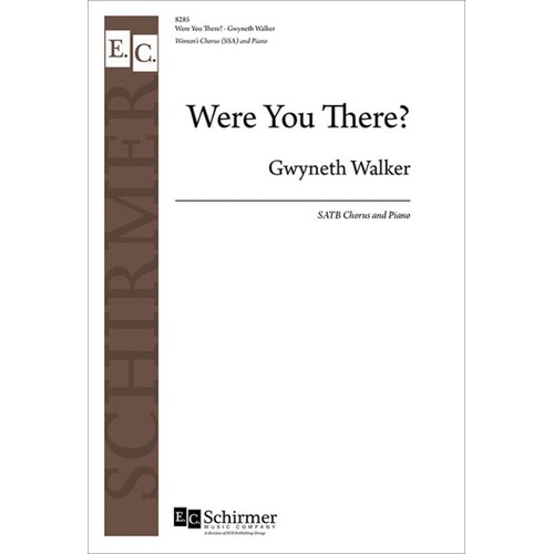 Were You There? SSA (Octavo) Book