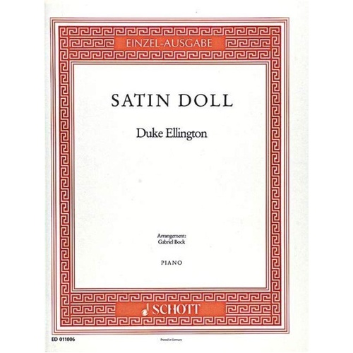 Satin Doll Piano Solo by Duke Ellington, Arranged by Gabriel Bock, Schott Music, 4 Pages