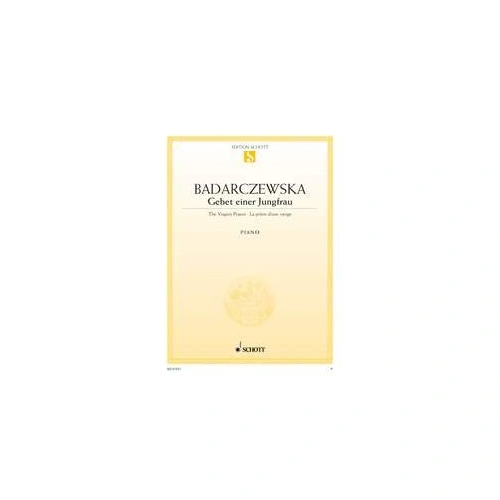 Badarzewska - The Virgin's Prayer for Piano, 4 Pages, Schott Music