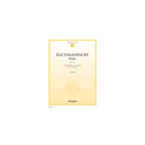 Rachmaninoff Elegie Op. 3 No. 1 for Piano by Heinz Schuengeler, 8 Pages, Published by Schott Music
