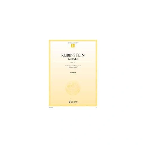 Rubinstein - Melody F Major Op. 3 No. 1 for Piano by Schott Music, 8 Pages