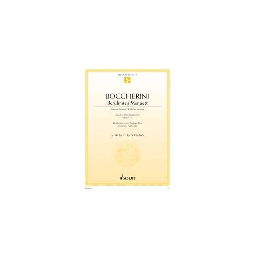 Menuett from String Quintet Op 13 No 5 for Violin and Piano by Boccherini, Schott Music, 8 Pages