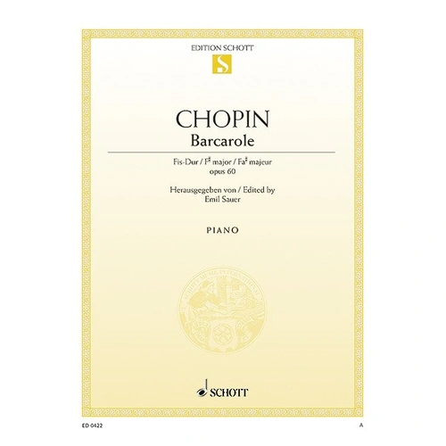 Chopin Barcarolle in F Sharp Major Op. 60 for Piano Solo - 12 Pages