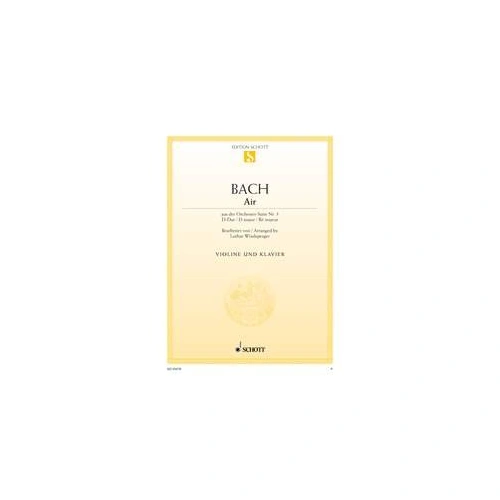 Bach - Air on the G String for Violin/Piano, Schott Music, 4 Pages