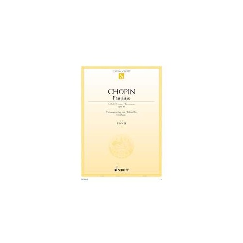 Chopin Fantasy F Minor Op. 49 for Piano, Schott Music, 16 Pages