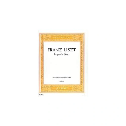 Liszt - Legend No 1 for Piano by Schott Music, 16 Pages