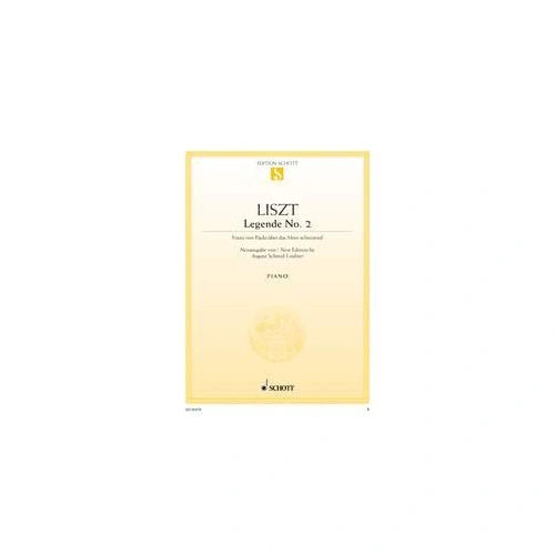 Liszt - Legend No 2 for Piano by Schott Music, 16 Pages