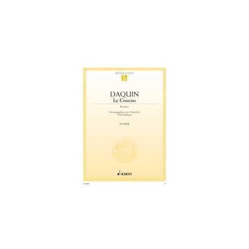 Daquin - Le Coucou (Rondeau) for Piano by Schott Music, 8 Pages