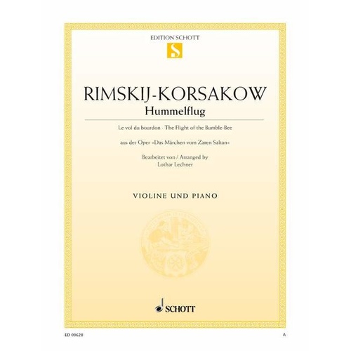Flight of the Bumble Bee for Violin and Piano by Nikolay Rimsky-Korsakoff, Schott Music, 8 Pages