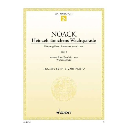Noack Flibbertigibbets Op. 5 for Trumpet/Piano, Arr. Wolfgang Birtel, 10 Pages, Schott Music