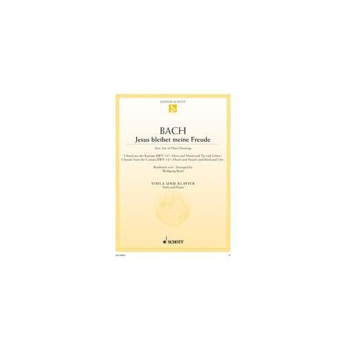 Jesu Joy of Man's Desiring for Viola and Piano, BWV 147 - Schott Music, 8 Pages