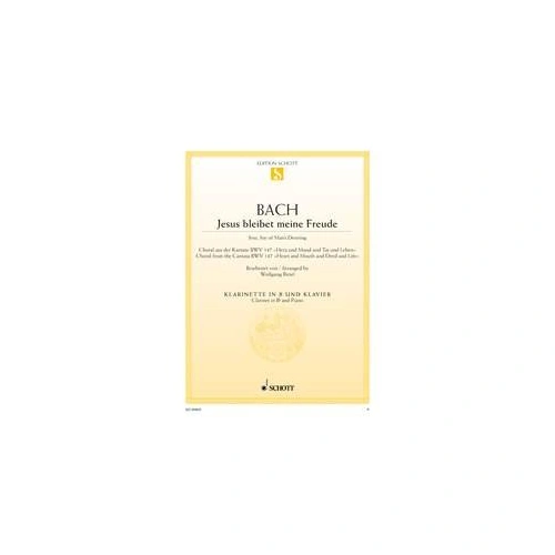 Jesu Joy of Man's Desiring for Clarinet and Piano by Johann Sebastian Bach, 8 Pages, Schott Music