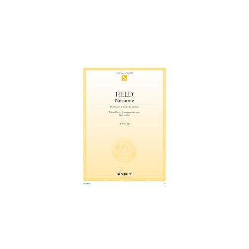 Nocturne D Minor by John Field for Piano - 8 Pages, Published by Schott Music
