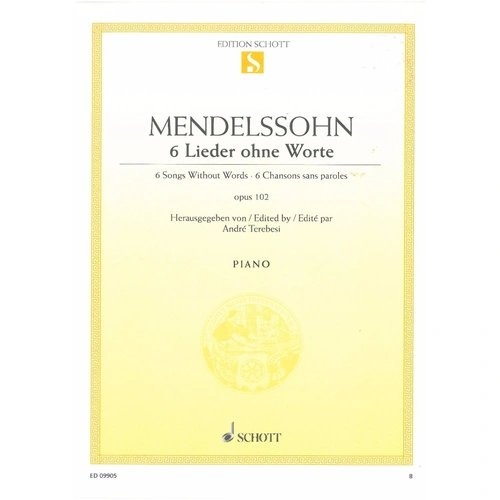 Mendelssohn - 6 Songs Without Words Op. 102 for Piano by Schott Music, 20 Pages