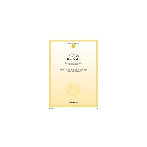 Blue Waltz for Trumpet and Piano by Eduard Puetz, 6 Pages, Schott Music