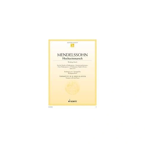 Wedding March for Trumpet and Piano - Mendelssohn, Schott Music, 10 Pages