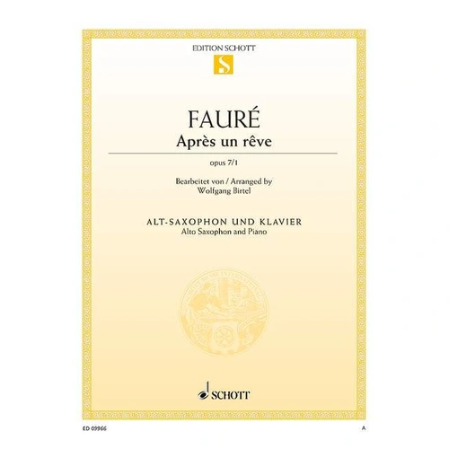 Faure - Apres Un Reve Op. 7 No. 1 for Alto Saxophone and Piano
