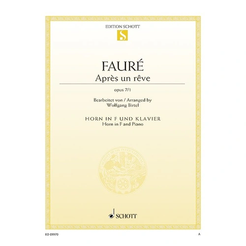 Faure - Apres un Reve Op. 7 No. 1 for French Horn and Piano