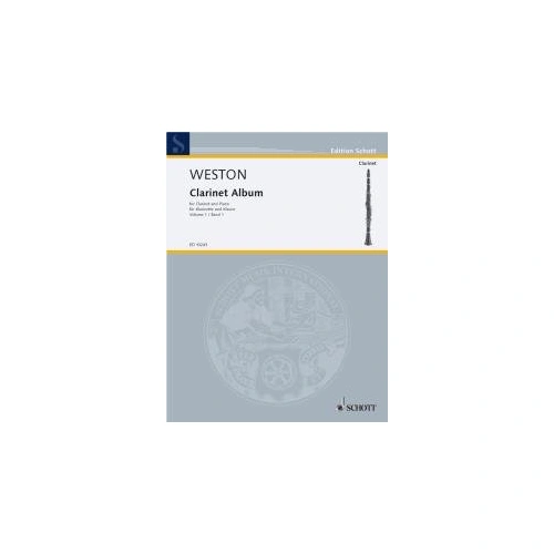 First Clarinet Album Arranged by Weston for Clarinet and Piano