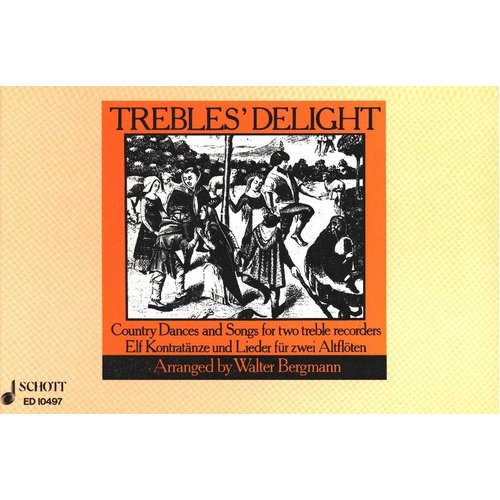 Trebles Delight Country Dances and Songs for 2 Treble Recorders by Schott Music