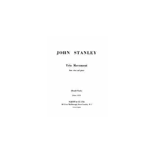 Stanley Trio Movement for Flute, Oboe, and Piano - Schott Music, 8 Pages