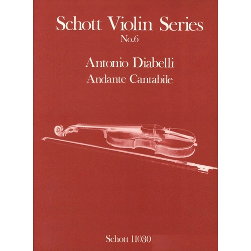 Andante Cantabile for Violin and Piano by Anton Diabelli, Edited by Walter Bergmann, Grade 3, 12 Pages, Schott Music