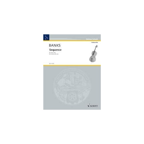 Banks - Sequence for Solo Cello by Donald Banks, Schott Music, 12 Pages