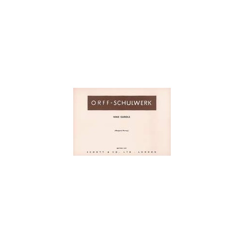 Murray Nine Carols for Orff Instruments and Cello by Schott Music - 22 Pages