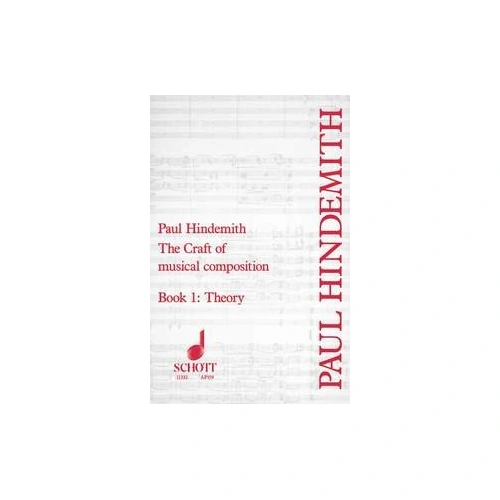 Craft of Musical Composition Book 1 by Paul Hindemith