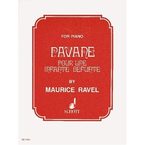 Ravel - Pavane Pour Une Infante Defunte Piano (Softcover Book)