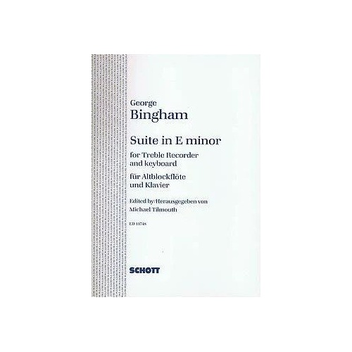 Bingham Suite in E Minor for Treble Recorder and Piano, 10 Pages, Schott Music