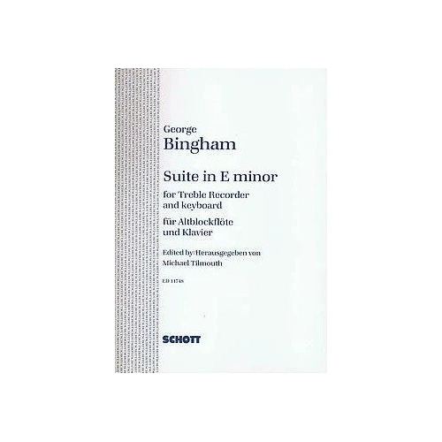 Bingham - Suite in E Minor for Treble Recorder and Piano, 10 Pages, Schott Music