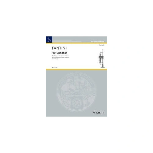 FANTINI 10 Sonatas for Trumpet and Piano by Girolamo Fantini, Schott Music, 20 pages
