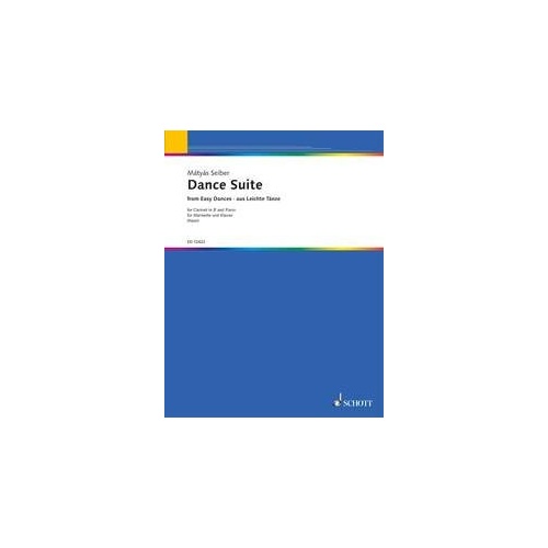 Seiber - Dance Suite for Clarinet and Piano, Arranged by Stefan de Haan, Published by Schott Music, 18 Pages