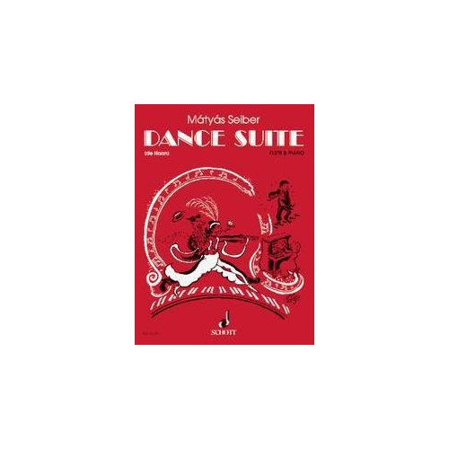 Seiber - Dance Suite for Flute/Piano, Trinity Syllabus 2007, Grades 4 & 5, Arranged by Stefan de Haan, Schott Music, 17 Pages